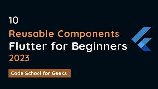 Reusable Components in Flutter. Flutter Tutorial for Beginners 2023.