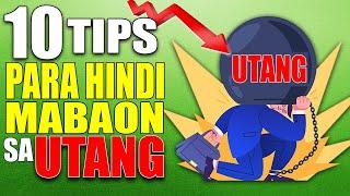 10 Money Tips para Hindi Mabaon sa Utang!