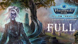 Paranormal Files 1 - Fellow Traveler  - Full Game Walkthrough @ElenaBionGames