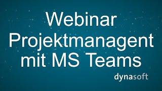 Webinar: Projektmanagement mit Microsoft Teams