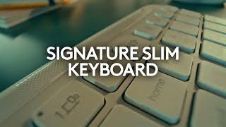 Signature Slim Keyboard K950 Product Tour