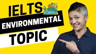 Resources to Prepare for IELTS Environmental Topics