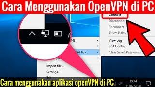 Cara Menggunakan OpenVPN di PC