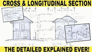 CROSS SECTION & LONGITUDINAL SECTION DETAILED EXPLANATION.