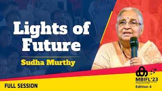 Lights of Future- Sudha Murthy | MBIFL'23 Full Video