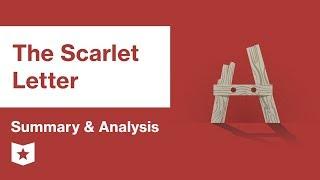 The Scarlet Letter  |  Summary & Analysis | Nathaniel Hawthorne