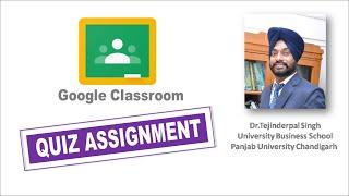 Google Classroom : How to create Quiz Assignment