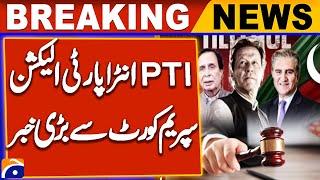 Supreme Court: PTI Requests Adjournment of Intra-Party Election Case Hearing | Breaking News