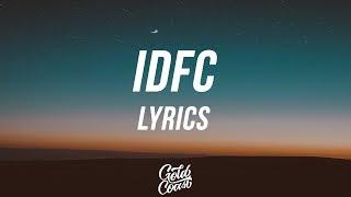 Blackbear - IDFC (Acoustic Version) (Lyrics / Lyric Video)