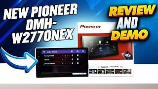 Pioneer DMH-W2770NEX DMH-W2700NEX w/wireless Apple CarPlay & android auto review, demo & unboxing.