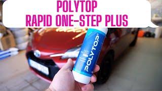 Az egyik legjobb egylépcsős polír: PolyTop Rapid One-Step Plus (polírpaszta) teszt