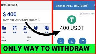 How To Withdraw $400 USDT Battle Steed Ai Airdrop| Free airdrop