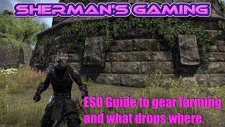 ESO Guide to farming gear and what drops where.