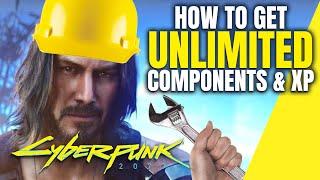 How To Get UNLIMITED Crafting Components & XP (Super Easy) || Cyberpunk 2077