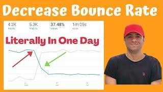 How To Reduce Your Bounce Rate Literally In One Day  (Rank Your WordPress Site Higher in Google)