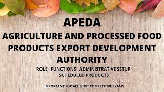 APEDA || Agriculture and Processed Food Products Export Development Authority || #govtexams