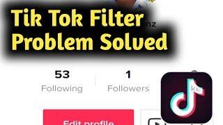 Tik Tok Filters Problem Solved