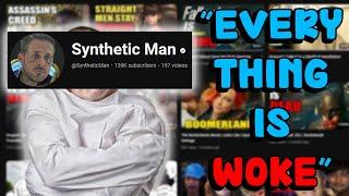 Synthetic Man Sees "WOKE" In EVERYTHING