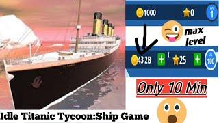 Idle Titanic Tycoon:Ship Game Mod Apk |2021|Unlimited coins|True Mods Gaming