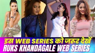 Top 5 Ruks Khandagale Best Web Series | Part - 2 |  Best Ruks Khandagale Web Series | Arya Flicks