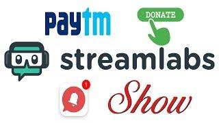 STREAMLABS ADD PAYTM DONATIONS ALERT SHOW ON LIVE STREAM