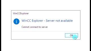 Wincc Explorer - Server not available error fixed
