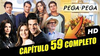 NOVELA PEGA PEGA   CAPÍTULO 59 DE HOJE 24/09/2021 Sexta feira COMPLETO HD