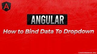 How To Bind Data To Dropdown In Angular