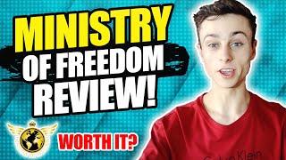 Ministry Of Freedom Review & Bonuses (2021): Still Worth it?