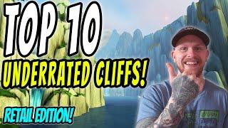 World of Warcraft Top 10 UNDERRATED Cliffs! Retail Edition