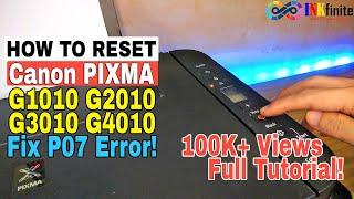 How to Manual Reset Canon Pixma G1010 G2010 G3010 G4010 Series Fix P07 and 5B00 Error | INKfinite