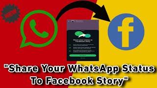 Share your WhatsApp status to Facebook Story /व्हाट्सएप स्टेटस को फ़ेसबुक स्टोरी पर शेयर कैसे करें?