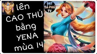 Liên quân Mobile | YENA mùa 14 | Hướng dẫn cách COMBO 