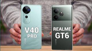 Vivo V40 Pro Vs Realme Gt 6