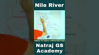 Nile River / नील नदी #uppcs #shorts #geography