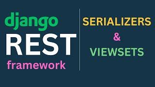 Django REST Framework Tutorials EP5 - Serialize & Deserialize Django Models