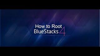 How to root Bluestacks 4 | 2020