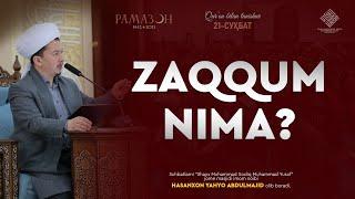 Zaqqum nima? | Заққум нима?