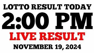 Lotto Result Today 2PM Draw November 19, 2024 PCSO LIVE Result