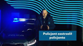 Kryzys w polskiej policji? Policjant zastrzelił policjanta