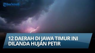 INFO CUACA Rabu 3 Januari 2024: 12 Daerah di Jatim Dilanda Hujan Petir pada Malam Hari