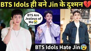 BTS Idols Hate Jin  Jin Confirm BTS Members Jealous of Jin  BTS Fight with Jin #bts #jin #btsarmy