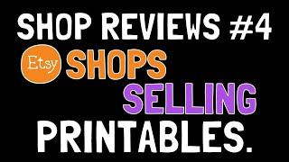 Shop Reviews #4 - Reviewing Etsy Printable & Digital Download Shops