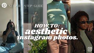 How to Take Aesthetic Instagram Pictures | Step by Step Guide on Taking Pinterest Worthy Photos