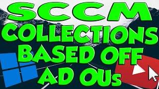 SCCM  - Create Collection Groups Based Off Of Active Directory OU Structure