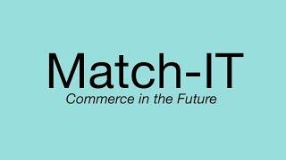 Meet Match-IT - A New Way To Shop