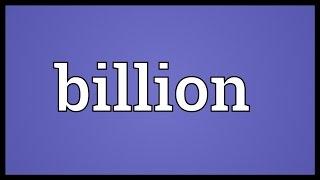 Billion Meaning