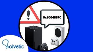 ️ How to FIX ERROR 0x800488FC Xbox Series X o Xbox Series S | Login failed