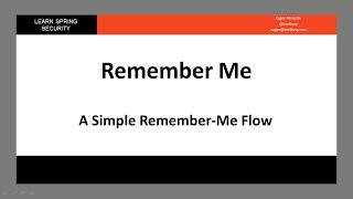 Spring Security - A Simple Remember Me Flow (LSS - Module 3 - Lesson 1)