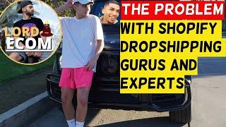 The PROBLEM With Shopify Dropshipping Gurus & Experts (Soulja, Ac Hampton, Lord Ecom)